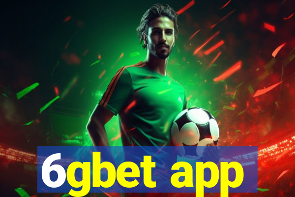 6gbet app